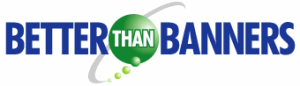 Better than Banners - more information